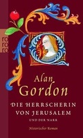 Cover: Die Herrscherin von Jerusalem und der Narr - Rowohlt Taschenbuch