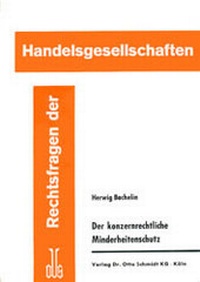 Abbildung von: Der konzernrechtliche Minderheitenschutz - Otto Schmidt Verlag
