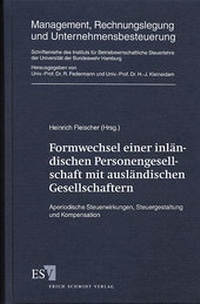 Abbildung von: Formwechsel einer inländischen Personengesellschaft mit ausländischen Gesellschaftern - Erich Schmidt Verlag