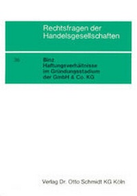 Abbildung von: Haftungsverhältnisse im Gründungsstadium der GmbH & Co. KG - Otto Schmidt Verlag