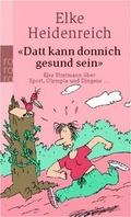 Cover: "Datt kann donnich gesund sein" - Rowohlt Taschenbuch