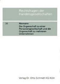 Abbildung von: Die Organschaft zu einer Personengesellschaft und die Organschaft zu mehreren Unternehmen im Einkommen-, Körperschaft- und Gewerbesteuerrecht - Otto Schmidt Verlag