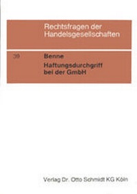 Abbildung von: Haftungsdurchgriff bei der GmbH insbesondere im Fall der Unterkapitalisierung - Otto Schmidt Verlag