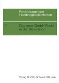 Abbildung von: Das neue GmbH-Recht in der Diskussion - Otto Schmidt Verlag