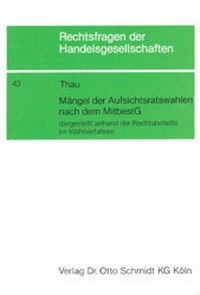 Abbildung von: Mängel der Aufsichtsratswahlen nach dem MitbestG - Otto Schmidt Verlag