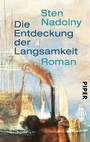 Cover: Die Entdeckung der Langsamkeit - Piper