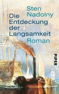 Abbildung von: Die Entdeckung der Langsamkeit - Piper