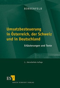 Abbildung von: Umsatzbesteuerung in Österreich, der Schweiz und in Deutschland - Erich Schmidt Verlag