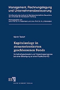Abbildung von: Kapitalanlage in steuerorientierten geschlossenen Fonds - Erich Schmidt Verlag