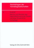 Cover: Rechte und Pflichten des Gesch&auml;ftsf&uuml;hrers einer GmbH und einer GmbH & Co. - Otto Schmidt Verlag