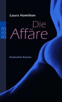Enlarge image Cover: Die Affäre - Rowohlt Taschenbuch