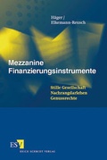Cover: Mezzanine Finanzierungsinstrumente - Erich Schmidt Verlag