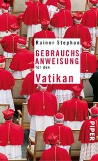 Abbildung von: Gebrauchsanweisung für den Vatikan - Piper