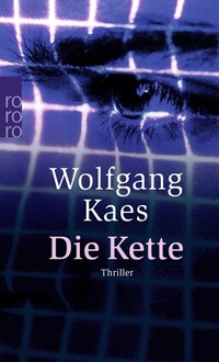 Abbildung von: Die Kette - Rowohlt Taschenbuch