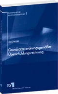 Cover: Grunds&auml;tze ordnungsgem&auml;sser &Uuml;berschuldungsrechnung - Erich Schmidt Verlag