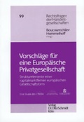 Cover: Vorschl&auml;ge f&uuml;r eine Europ&auml;ische Privatgesellschaft - Otto Schmidt Verlag