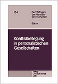 Abbildung von: Konfliktbeilegung in personalistischen Gesellschaften - Otto Schmidt Verlag