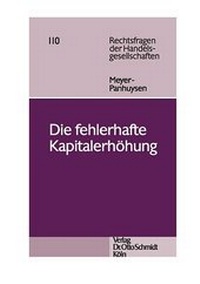 Abbildung von: Die fehlerhafte Kapitalerhöhung - Otto Schmidt Verlag