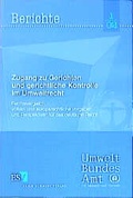 Bild: Zugang zu Gerichten und gerichtliche Kontrolle im Umweltrecht - Erich Schmidt Verlag