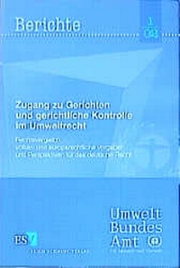 Bild: Zugang zu Gerichten und gerichtliche Kontrolle im Umweltrecht - Erich Schmidt Verlag