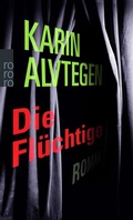 Cover: Die Fl&uuml;chtige - Rowohlt Taschenbuch