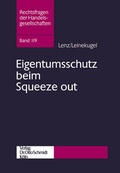 Cover: Eigentumsschutz beim Squeeze out - Otto Schmidt Verlag