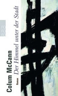 Abbildung von: Der Himmel unter der Stadt - Rowohlt Taschenbuch