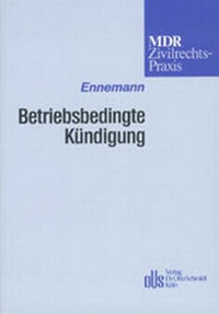 Abbildung von: Betriebsbedingte Kündigung - Otto Schmidt Verlag