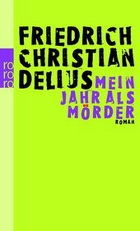 Abbildung von: Mein Jahr als Mörder - Rowohlt Taschenbuch