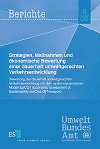 Bild: Strategien, Maßnahmen und ökonomische Bewertung einer dauerhaft umweltgerechten Verkehrsentwicklung - Erich Schmidt Verlag