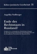Cover: Ende des Rechtsstaats in Russland? - Otto Schmidt Verlag