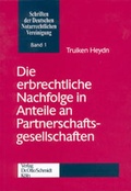 Cover: Die erbrechtliche Nachfolge in Anteile an Partnerschaftsgesellschaften - Otto Schmidt Verlag