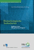 Cover: &Ouml;kotoxikologische Testbatterien - Erich Schmidt Verlag