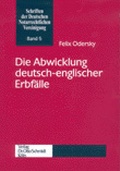 Cover: Die Abwicklung deutsch-englischer Erbf&auml;lle - Otto Schmidt Verlag