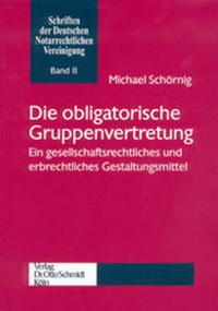 Abbildung von: Die obligatorische Gruppenvertretung - Otto Schmidt Verlag