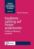 Cover: Kaufpreiszahlung auf Notaranderkonto - Otto Schmidt Verlag