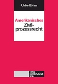 Abbildung von: Amerikanisches Zivilprozessrecht - Otto Schmidt Verlag