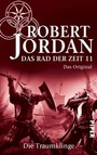 Cover: Das Rad der Zeit 11. Das Original - Piper