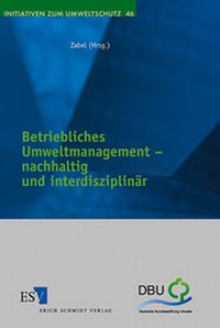 Abbildung von: Betriebliches Umweltmanagement - nachhaltig und interdisziplinär - Erich Schmidt Verlag