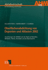 Abbildung von: Oberflächenabdichtung von Deponien und Altlasten 2002 - Erich Schmidt Verlag