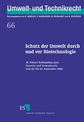 Bild: Schutz der Umwelt durch und vor Biotechnologie - Erich Schmidt Verlag