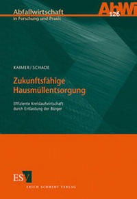 Abbildung von: Zukunftsfähige Hausmüllentsorgung - Erich Schmidt Verlag