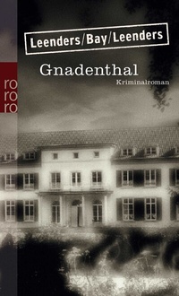 Abbildung von: Gnadenthal - Rowohlt Taschenbuch