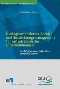 Bild: Ökologieorientiertes Anreiz- und Entwicklungsmanagement für mittelständische Unternehmungen - Erich Schmidt Verlag