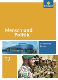 Abbildung von: Mensch und Politik SII - Ausgabe 2008 für Bayern - Schroedel