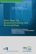 Bild: Neue Wege zur Bauwerkserhaltung und Denkmalpflege - Erich Schmidt Verlag
