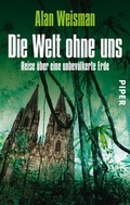 Cover: Die Welt ohne uns - Piper