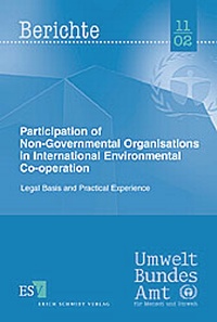 Bild: Participation of Non-Governmental Organisations in International Environmental Co-operation - Erich Schmidt Verlag
