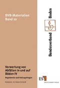 Bild: Verwertung von Abfällen in und auf Böden / Verwertung von Abfällen in und auf Böden IV - Erich Schmidt Verlag