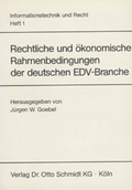 Cover: Rechtliche und &ouml;konomische Rahmenbedingungen der deutschen EDV-Branche - Otto Schmidt Verlag